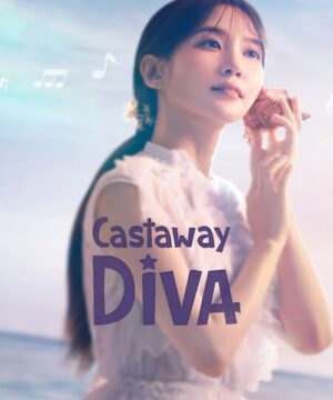 Castaway Diva ح12 الاخيرة مسلسل مغنية على جزيرة مهجورة الحلقة 12 الاخيرة مترجمة