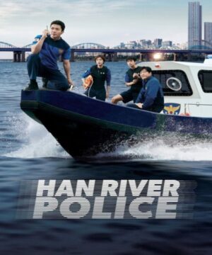 مسلسل كوري Han River Police مترجم