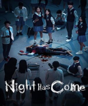 Night Has Come ح12 والاخيرة مسلسل لقد أتى الليل الحلقة 12 والاخيرة مترجمة