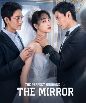 The Perfect Husband in the Mirror ح15 مسلسل الزوج المثالي في المرآة الحلقة 15 مترجمة