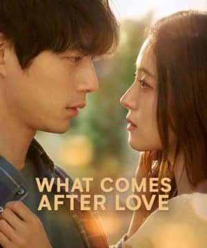 مسلسل ماذا يأتي بعد الحب What Comes after Love الكوري مترجم