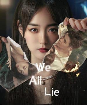مسلسل We All Lie مترجم