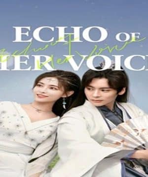 Echo of Her Voice ح1 مسلسل صدى صوتها الحلقة 1 مترجمة