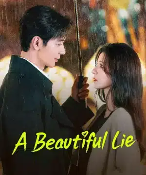 A Beautiful Lie / مسلسل أكذوبة جميلة تقرير + حلقات مترجمة