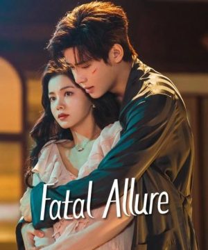 مسلسل Fatal Allure مترجم