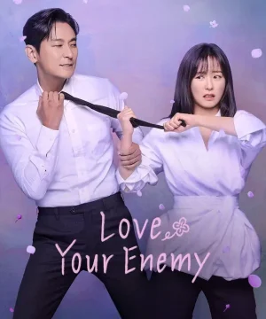 مسلسل Love Your Enemy مترجم