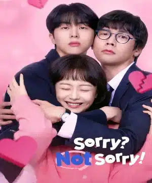 Sorry Not Sorry / مسلسل آسفة ولكنني لست آسفة تقرير + حلقات مترجمة