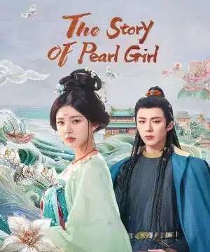 The Story of Pearl Girl ح10 مسلسل قصة فتاة اللؤلؤ الحلقة 10 مترجمة