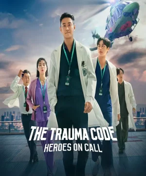 The Trauma Code: Heroes on Call / مسلسل كود الصدمات: أبطال وقت الحاجة تقرير + حلقات مترجمة