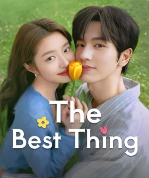 The Best Thing / مسلسل أحبك تقرير + حلقات مترجمة
