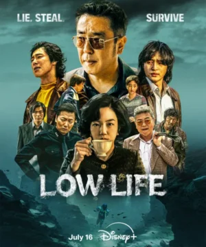 Low Life / مسلسل حياة وضيعة تقرير + حلقات مترجمة