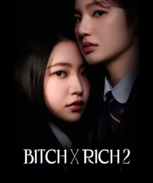 ح1 مسلسل الفاسقة والثرية Bitch x Rich 2 الجزء الثاني الحلقة 1 مترجمة