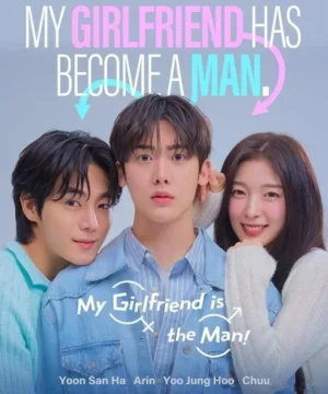 مسلسل حبيبتي رجل! My Girlfriend Is the Man مترجم