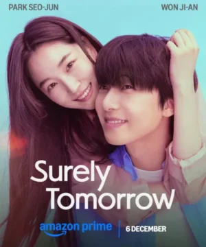 مسلسل Surely Tomorrow غدا بالتأكيد الكوري مترجم