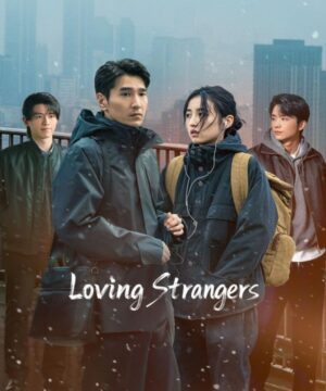 مسلسل Loving Strangers ح3 حب الغرباء الحلقة 3 مترجمة