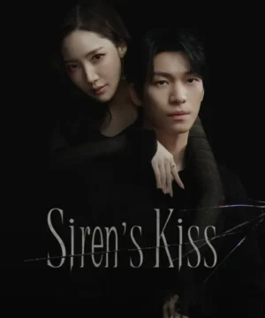 مسلسل كوري 2026 Siren’s Kiss مترجم