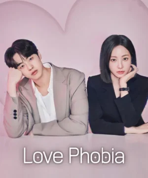 مسلسل كوري Love Phobia مترجم