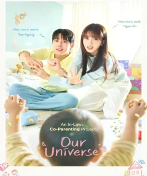 مسلسل عالمنا Our Universe الكوري مترجم