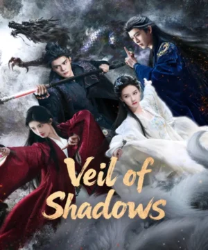 Veil of Shadows 2026 مسلسل حجاب الظلال الصيني مترجم