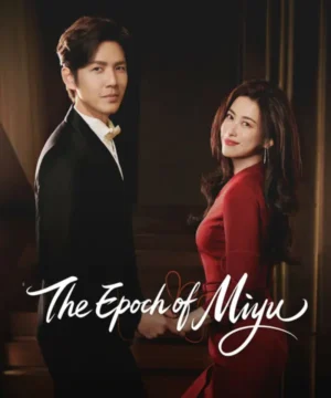 The Epoch of Miyu 2026 مسلسل عهد ميو الصيني مترجم